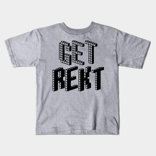 Get Rekt Kids T-Shirt by Graograman